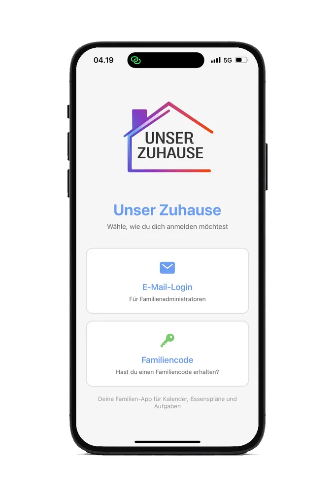 Anmeldung in der App Unser Zuhause: E-Mail-Login für Familienadministratoren oder Anmeldung mit dem Familiencode